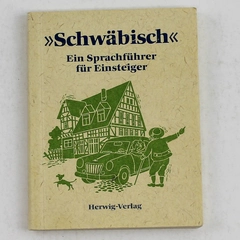 Schwabisch Ein Sprachfuhrer Fur Einsteiger Herwig Verlag Paperback Book
