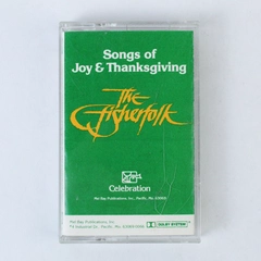 Songs of Joy & Thanksgiving Cassette by The Fisherfolk 1983 Pre-Owned