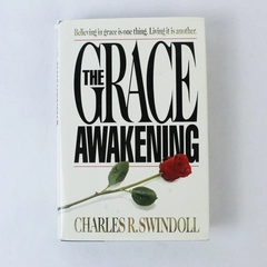 The Grace Awakening by Charles R. Swindoll 1990 Hardcover Pre-owned, Worn