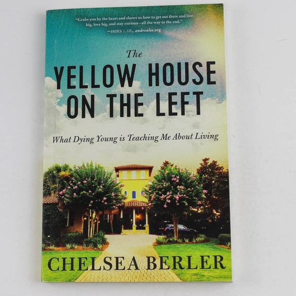 The Yellow House On The Left Book by Chelsea Berler Very Good Condition