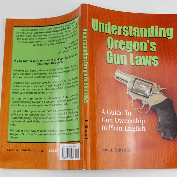 Understanding Oregon's Gun Laws by Kevin Starrett 2014 Paperback Good Condition