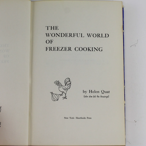 The Wonderful World of Freezer Cooking Helen Quat 1964 Hearthside Press HC DJ
