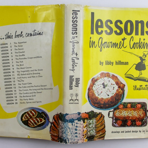 Lessons in Gourmet Cooking by Libby Hillman 1963 Hardcover with DJ