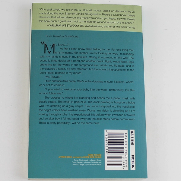 Signed There's A Somebody by Stephen W. Long 2013 Vireo Rare Paperback Novel