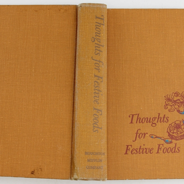 Thoughts for Festive Foods 1964 Hardcover Book Houghton Mifflin Good Condition