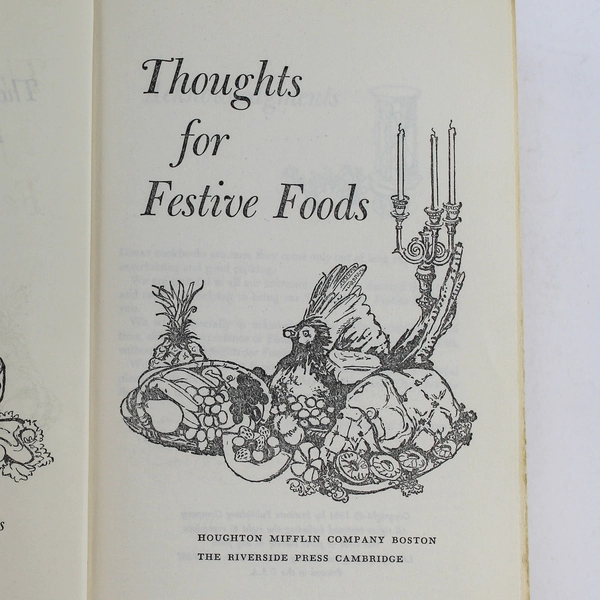 Thoughts for Festive Foods 1964 Hardcover Book Houghton Mifflin Good Condition