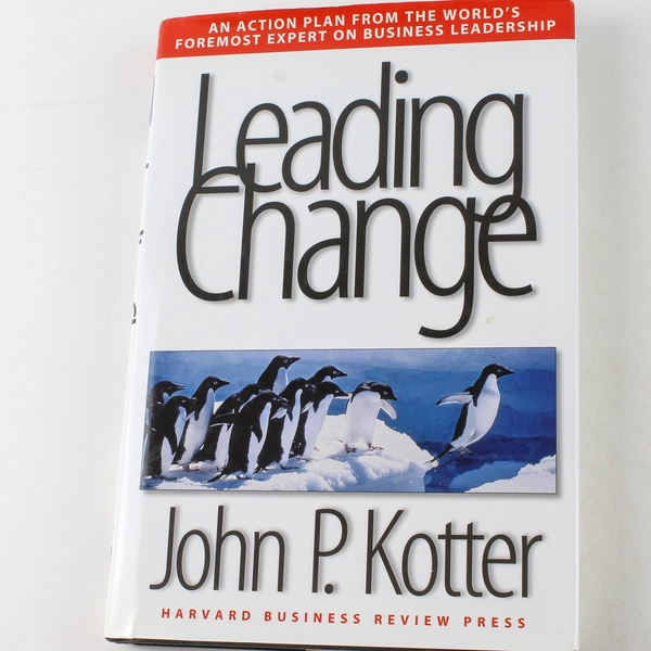 Leading Change by John P. Kotter 1996 Harvard Business School Press Hardcover