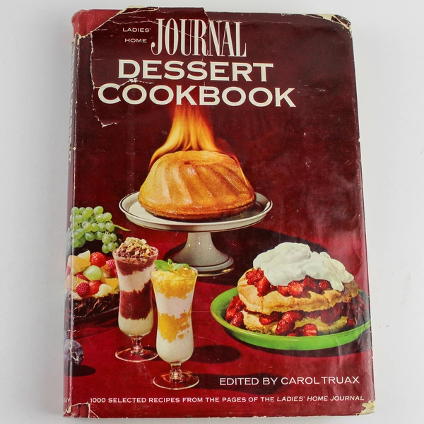 Ladies' Home Journal Dessert Cookbook 1964 Hardcover Worn Dust Jacket