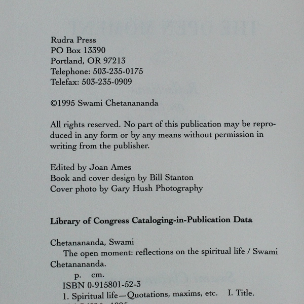 The Open Moment Swami Chetanananda 2001 Rudra Press Hardcover Dust Jacket