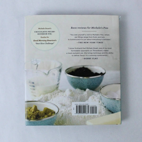 Perfect Pies Michele Stuart 2011 Ballantine Recipes By Pie Baking Champion HC