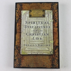 Spiritual Disciplines for the Christian Life Donald S. Whitney 2014 Paperback