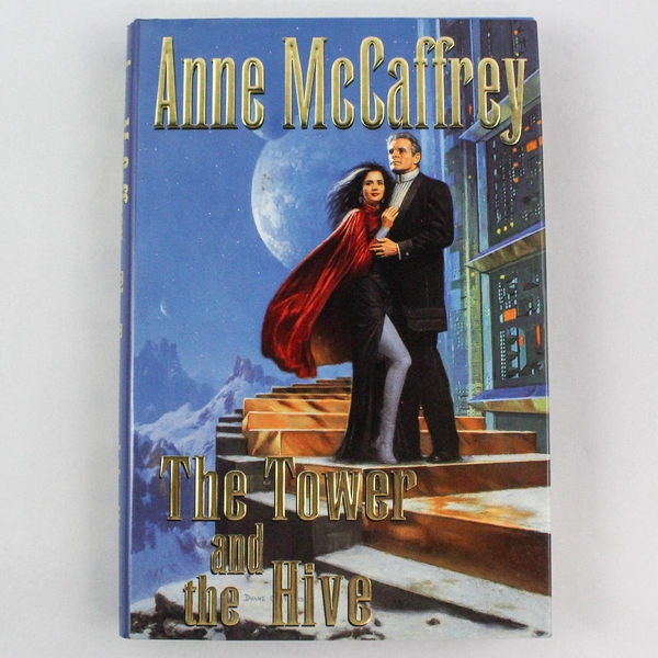 The Tower and the Hive by Anne McCaffrey 1999 Hardcover DJ G. P. Putnam's Sons 