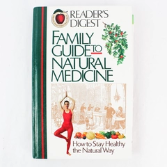 Reader's Digest Family Guide To Natural Medicine Reader's Digest 1993 HC
