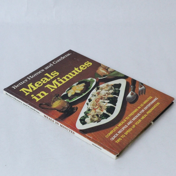 Better Homes and Gardens Meals In Minutes Cookbook 1973 Hardcover Used