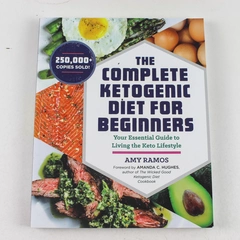 Complete Ketogenic Diet for Beginners Amy Ramos 2016 Paperback