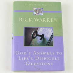 God's Answers to Life's Difficult Questions Rick Warren 2006 Hardcover
