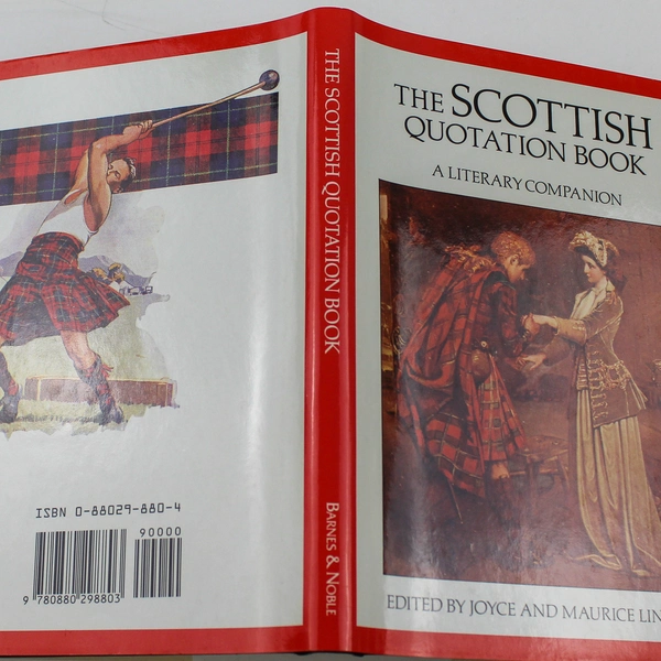 The Scottish Quotation Book by Joyce & Maurice Lindsay 1991 Edition