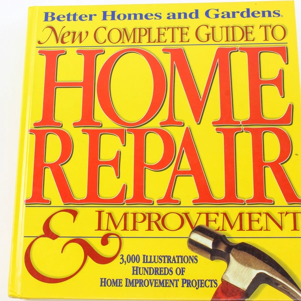 New Better Homes and Gardens Complete Guide to Home Repair & Improvement 1997