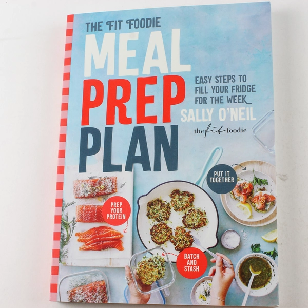The Fit Foodie Meal Prep Plan Sally O'Neil 2019 Simon and Schuster Paperback