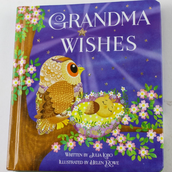 Grandma Wishes Julia Lobo Helen Rowe 2015 Cottage Door Press HC Kids