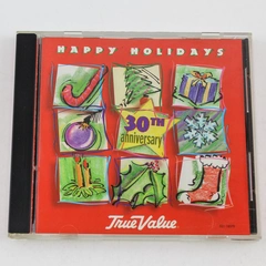Happy Holidays 30th Anniversary Music CD TrueValue 1995 CEMA Special