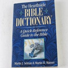 The Hearthside Bible Dictionary by Martin Manser & J. Selman 1998 Paperback