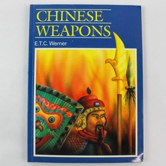 Chinese Weapons by E.T.C. Werner 1989 Vintage Paperback Pre-Owned
