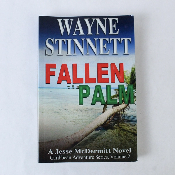 Fallen Palm by Wayne Stinnett Caribbean Adventure Series Vol 2 2013 PB