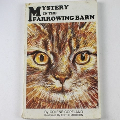 Mystery in the Farrowing Barn by Colene Copeland 1991 Paperback Signed