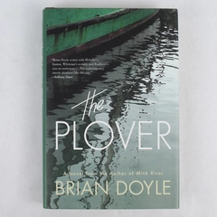 'The Plover' by Brian Doyle 2014 Hardcover Thomas Dunne Books