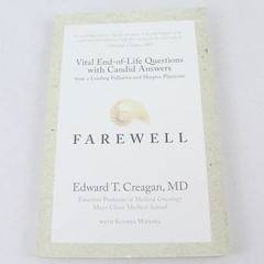 Farewell Vital End-Of-Life Questions with Candid Answers By Edward T Creagan