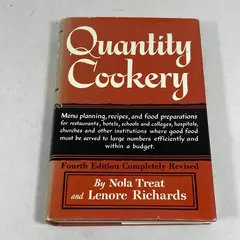 Quantity Cookery by Lenore Richards & Nola Treat 1966 Hardcover Good Condition