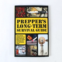 Prepper's Long Term Survival Guide Jim Cobb 2014 Paperback Ulysses Press