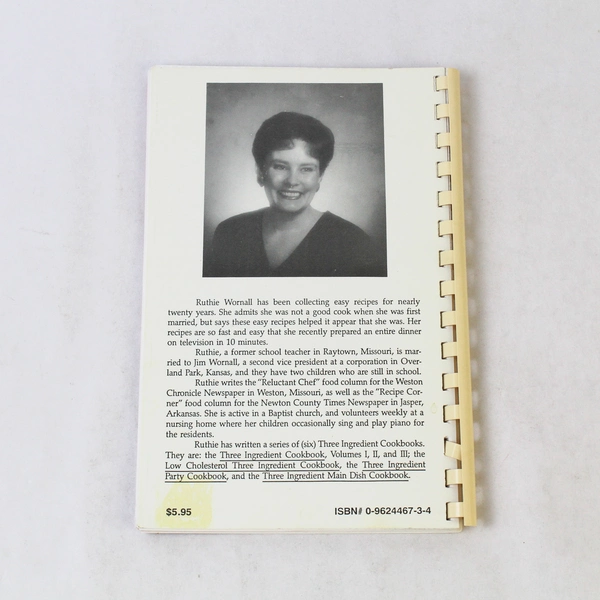 Low Cholesterol Three Ingredient Cookbook by Ruthie Wornall 1992 Spiral Booklet