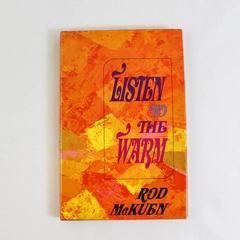 Rod McKuen Listen To The Warm Poetry Book 1967 Random House HC Good Condition