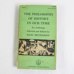 The Philosophy Of History In Our Time by Hans Meyerhoff 1959 Paperback