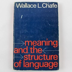 Meaning and the Structure of Language by Wallace Chafe 1970 Paperback