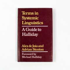 Terms In Systemic Linguistics A Guide To Halliday Adrian Stenton 1980 Hardcover
