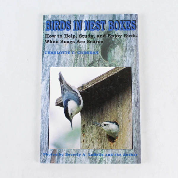 Birds In Nest Boxes by Charlotte C. Corkran 2004 Paperback Signed Copy