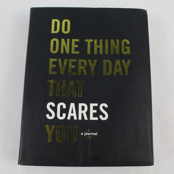 Do One Thing Every Day That Scares You: A Journal by Robie Rogge