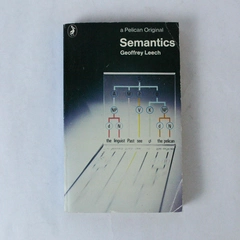 Semantics The Study of Meaning Geoffrey Leech 1974 Pelican Books Paperback