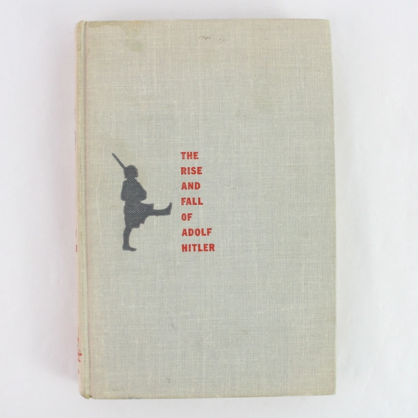 The Rise And Fall Of Adolf Hitler by William L Shirer 1961 Random House HC