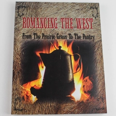 Romancing The West From Prairie Grass To The Pantry 2009 Doubleday PB