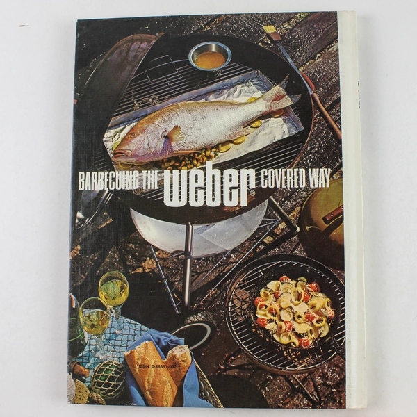 Barbecuing the Weber Covered Way Cookbook 1972 Hardcover
