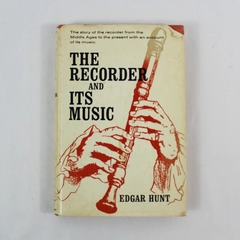 The Recorder And Its Music Edgar Hunt 1963 WW Norton Company HC Ex Libris
