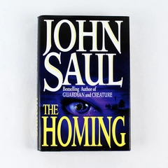The Homing by John Saul Hardcover 1994 First Edition Dust Jacket