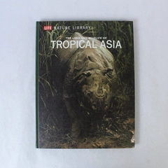 Vintage LIFE Nature Library Series Tropical Asia S. Dillon Ripley 1964 Hardcover