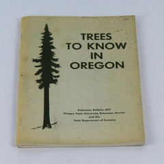 Trees to Know in Oregon Charles Ross Revised 1975 Extension Bulletin 697 PB