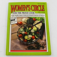 Women's Circle Home Cooking for the Proud Cook 1991 Cookbook Paperback