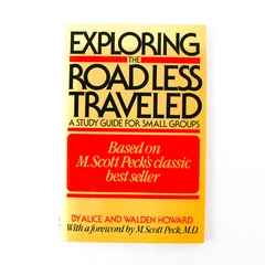 Exploring The Road Less Traveled A Study Guide For Small Groups Howard 1985 PB